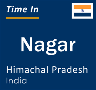 Current local time in Nagar, Himachal Pradesh, India