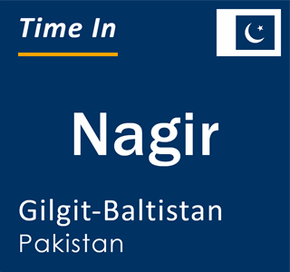 Current local time in Nagir, Gilgit-Baltistan, Pakistan