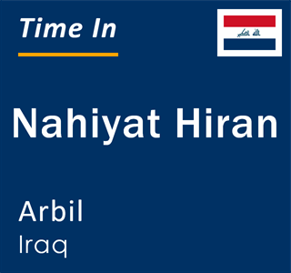 Current local time in Nahiyat Hiran, Arbil, Iraq