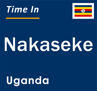 Current local time in Nakaseke, Uganda