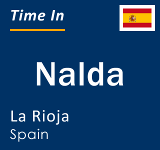 Current local time in Nalda, La Rioja, Spain
