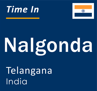 Current local time in Nalgonda, Telangana, India