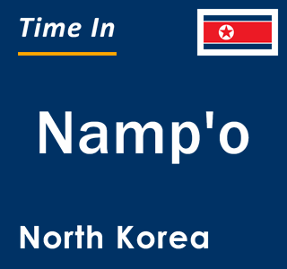 Current local time in Namp'o, North Korea