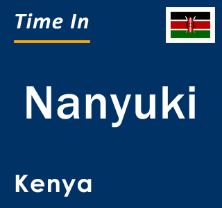 Current local time in Nanyuki, Kenya