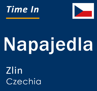 Current time in Napajedla, Zlin, Czechia