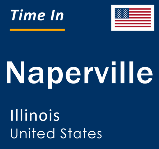 Current local time in Naperville, Illinois, United States