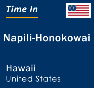 Current local time in Napili-Honokowai, Hawaii, United States