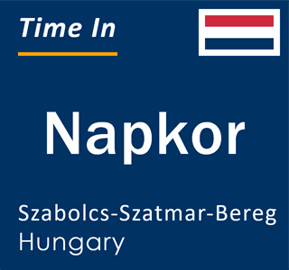 Current local time in Napkor, Szabolcs-Szatmar-Bereg, Hungary