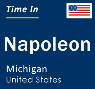 Current local time in Napoleon, Michigan, United States