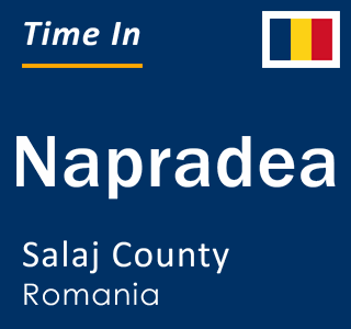Current local time in Napradea, Salaj County, Romania