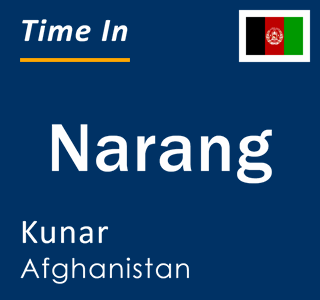 Current time in Narang, Kunar, Afghanistan