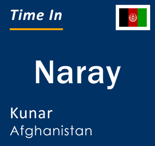 Current local time in Naray, Kunar, Afghanistan
