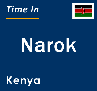 Current local time in Narok, Kenya