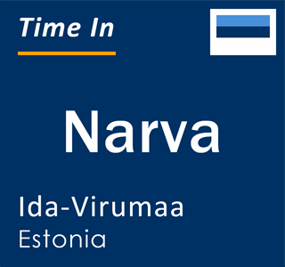 Current local time in Narva, Ida-Virumaa, Estonia