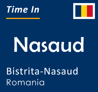 Current time in Nasaud, Bistrita-Nasaud, Romania