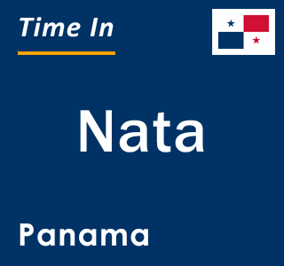 Current local time in Nata, Panama
