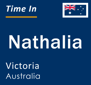 Current local time in Nathalia, Victoria, Australia