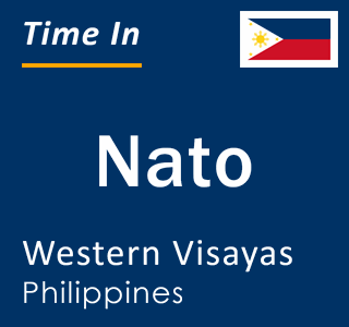 Current local time in Nato, Western Visayas, Philippines