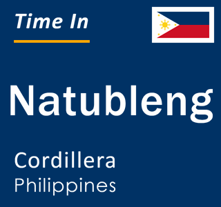 Current local time in Natubleng, Cordillera, Philippines