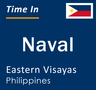 Current local time in Naval, Eastern Visayas, Philippines