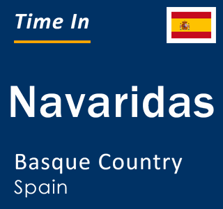 Current local time in Navaridas, Basque Country, Spain