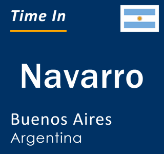 Current local time in Navarro, Buenos Aires, Argentina