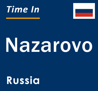 Current local time in Nazarovo, Russia