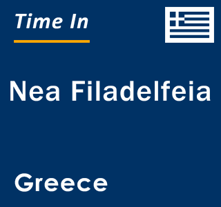 Current local time in Nea Filadelfeia, Greece