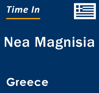 Current local time in Nea Magnisia, Greece