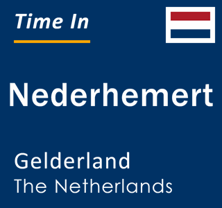 Current local time in Nederhemert, Gelderland, The Netherlands