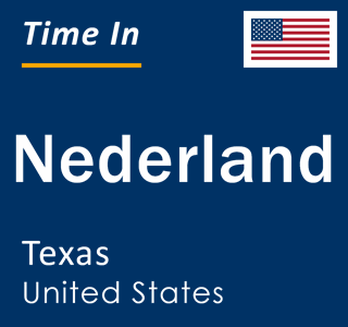 Current local time in Nederland, Texas, United States