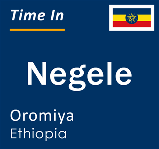 Current local time in Negele, Oromiya, Ethiopia