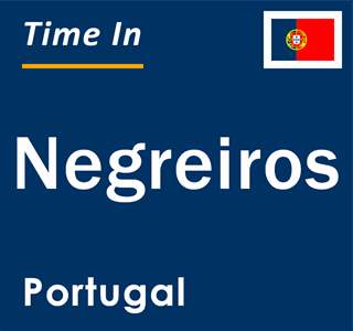 Current local time in Negreiros, Portugal