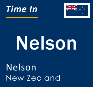 Current local time in Nelson, Nelson, New Zealand