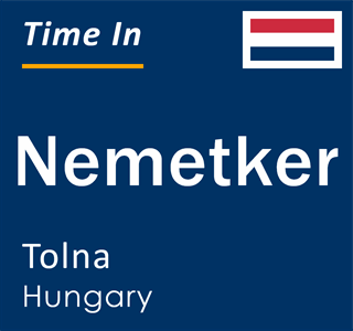 Current local time in Nemetker, Tolna, Hungary