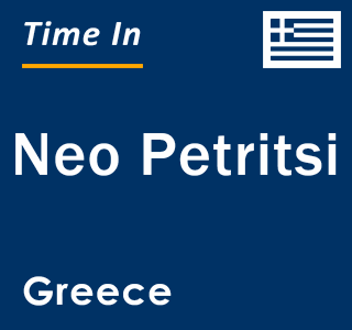 Current local time in Neo Petritsi, Greece