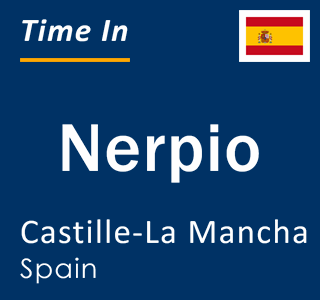Current local time in Nerpio, Castille-La Mancha, Spain