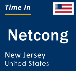 Current local time in Netcong, New Jersey, United States