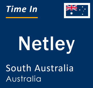 Current local time in Netley, South Australia, Australia