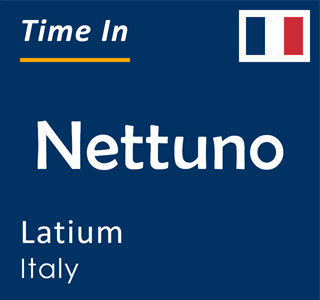 Current time in Nettuno, Latium, Italy