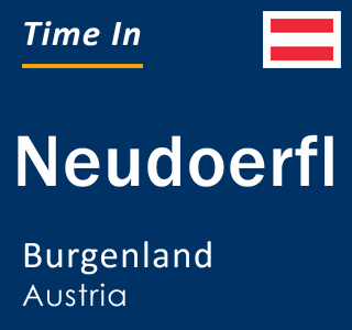 Current time in Neudoerfl, Burgenland, Austria