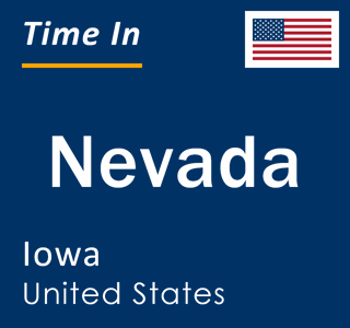 Current local time in Nevada, Iowa, United States