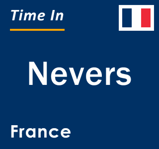 Current local time in Nevers, France