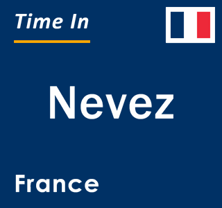 Current local time in Nevez, France