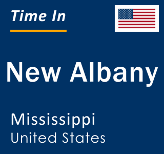 Current local time in New Albany, Mississippi, United States