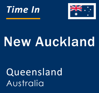 Current local time in New Auckland, Queensland, Australia