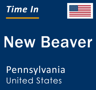 Current local time in New Beaver, Pennsylvania, United States