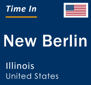 Current local time in New Berlin, Illinois, United States