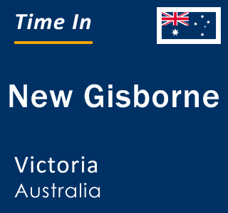 Current local time in New Gisborne, Victoria, Australia