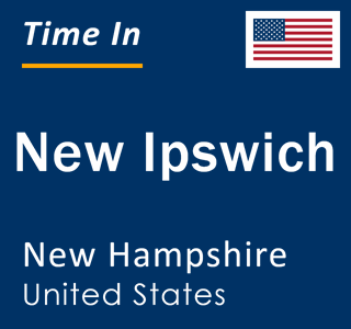 Current local time in New Ipswich, New Hampshire, United States